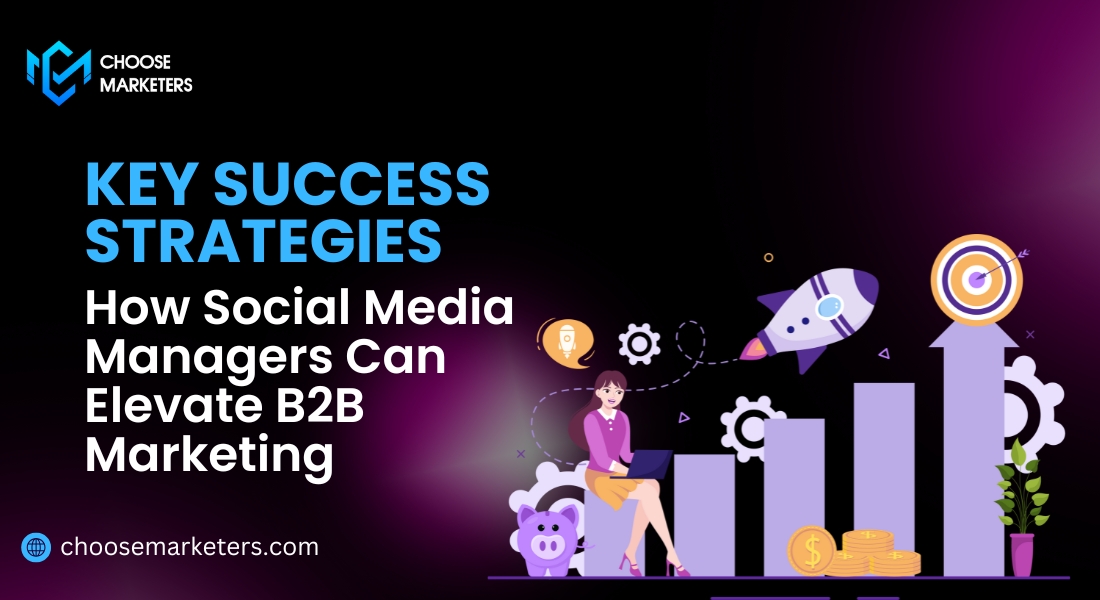 social media manager can elevate B to B business